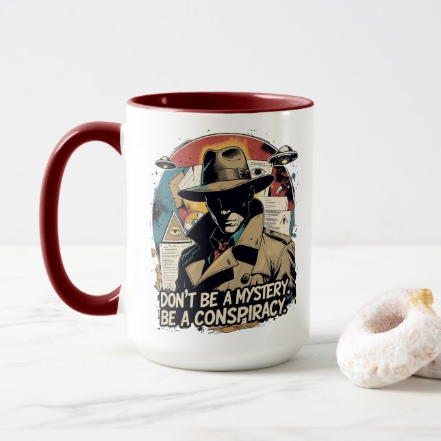 Be a Conspiracy Mug (With Donut)
