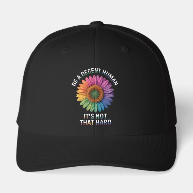  Be A Decent Human It's Not That Hard (Front)