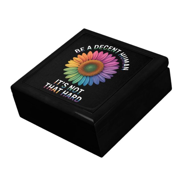  Be A Decent Human It's Not That Hard Gift Box (Side)