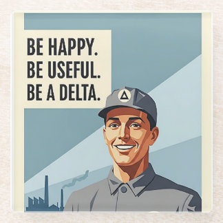 Be A Delta - Mousepad Glass Coaster