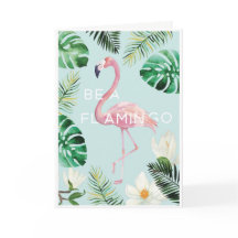 Be A Flamingo Birthday Card
