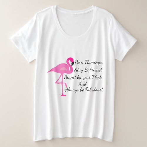 Be a Flamingo Curvy Size T_Shirt