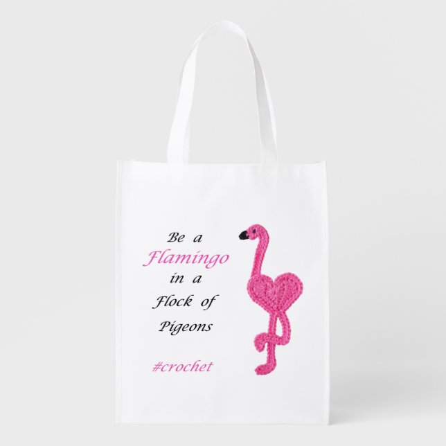 Be a Flamingo Reusable Shopping Bag (Front)