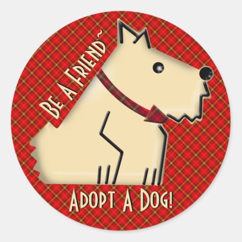 Be A Friend _ Adopt A Dog Personalized Classic Round Sticker