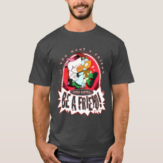 Be A Friend - Chimney Chickens Men's Tee