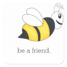 be a friend sticker BEE