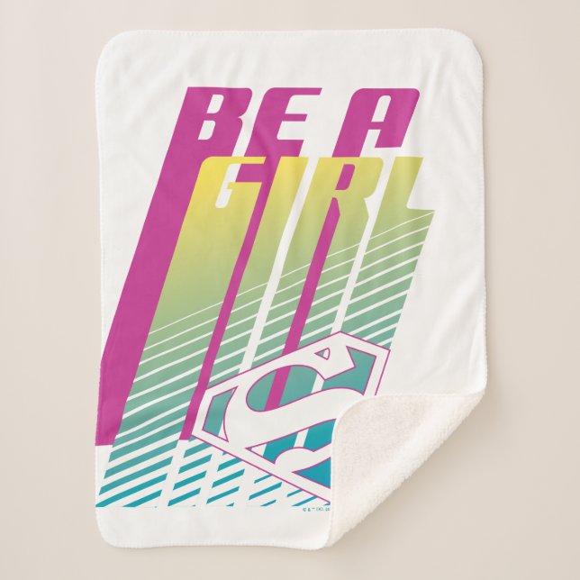 ‘Be A Girl’ Supergirl Graphic Sherpa Blanket (Front)