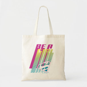 "Be A Girl" Supergirl Graphic Tote Bag