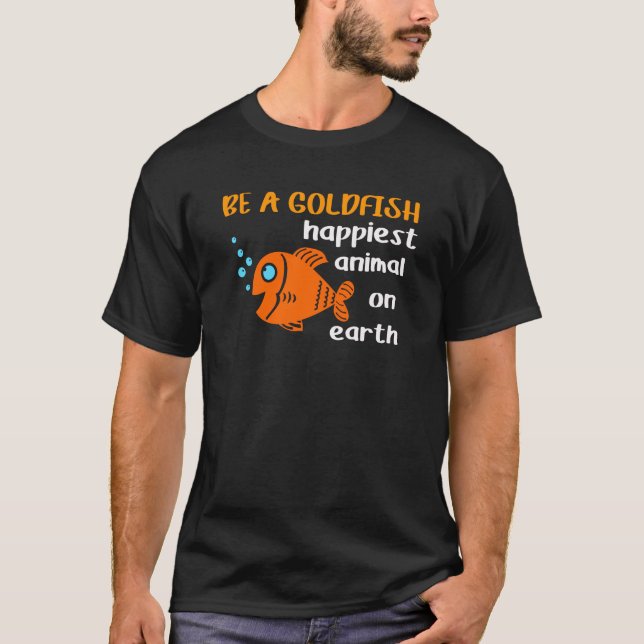 Be A Goldfish Funny Soccer Motivation Quote Happy T-Shirt (Front)