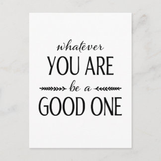 Be a Good One - Inspirational Card
