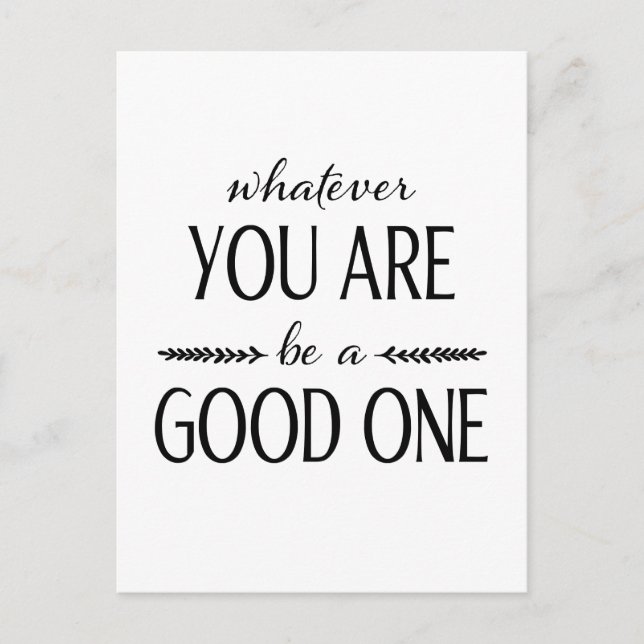 Be a Good One - Inspirational Card (Front)