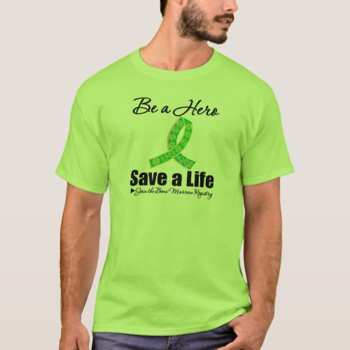 Be a Hero Save a Life Join the BMT Registry T_Shirt