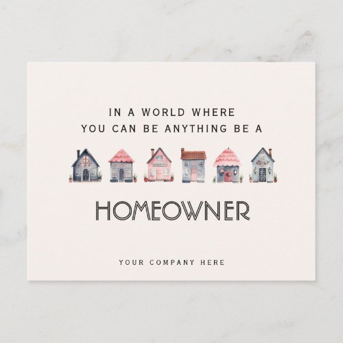 Be a Homeowner Real Estate Marketing   Postcard
