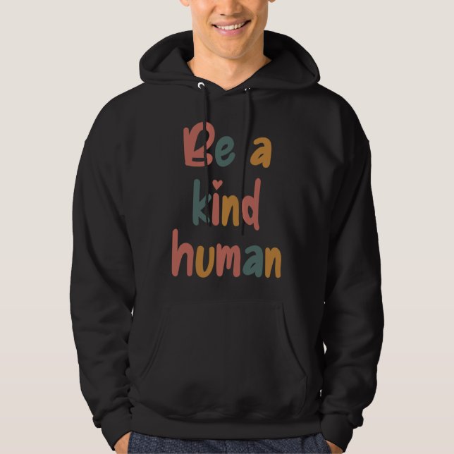 Be A Kind Human Bible Lesson Christian Faith Jesus Hoodie (Front)