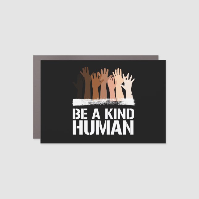 Be a kind human square sticker car magnet (Front)