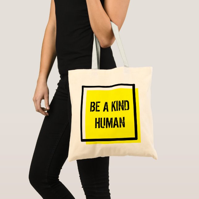 Be A Kind Human Tote Bag (Front (Product))