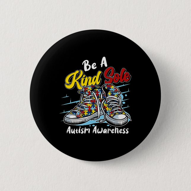 Be A Kind Sole Autism Awareness Puzzle Shoes Be Ki Button (Front)