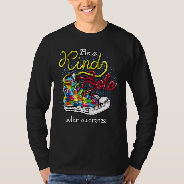 Be A Kind Sole Autism Awareness Puzzle Shoes Be Ki T-Shirt (Front)