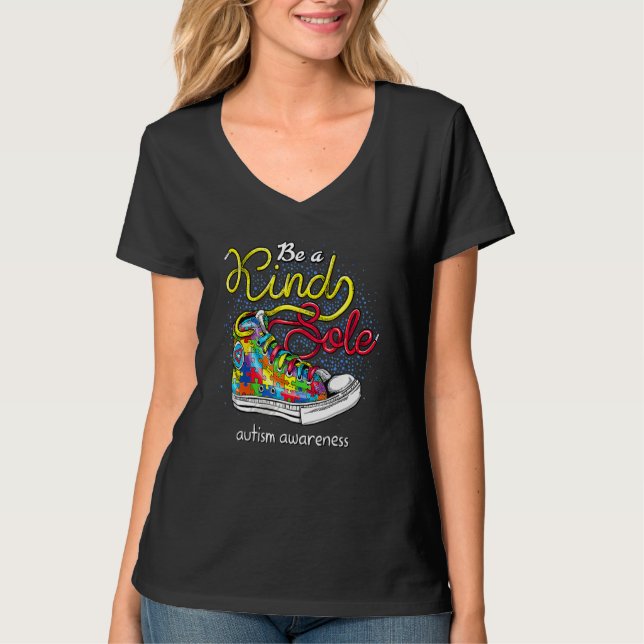 Be A Kind Sole Autism Awareness Puzzle Shoes Be Ki T-Shirt (Front)