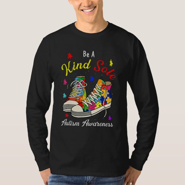 Be A Kind Sole Autism Awareness Puzzle Shoes T-Shirt (Front)