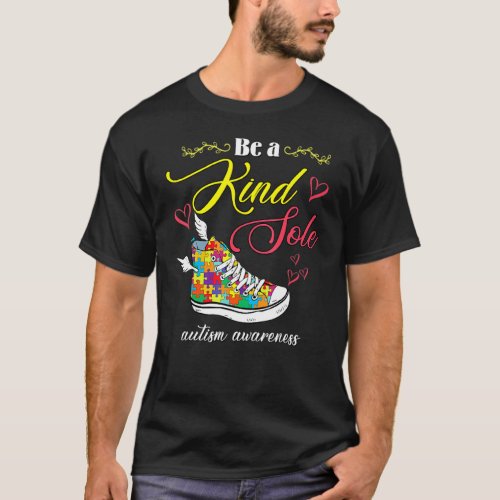 Be A Kind Sole Autism Awareness Shoes Puzzle Piece T-Shirt