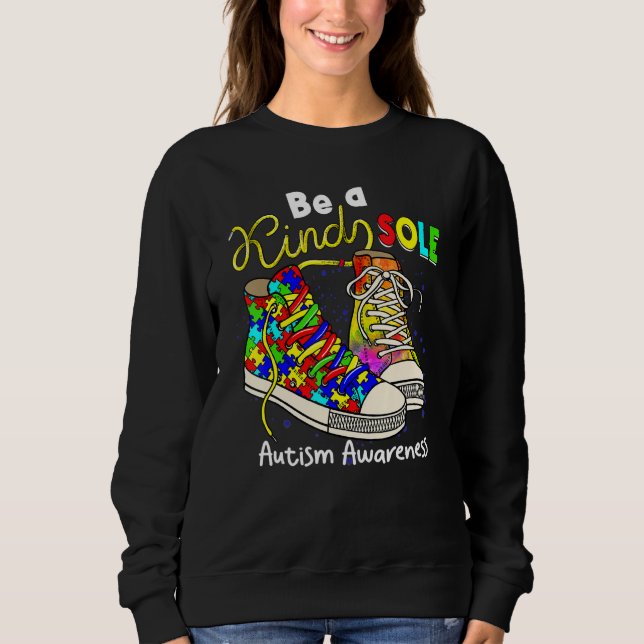 Be A Kind Sole Puzzle Shoes Autism Awareness Month Sweatshirt (Front)