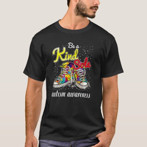 Be A Kind Sole Rainbow Trendy Puzzle Shoes Autism T-Shirt