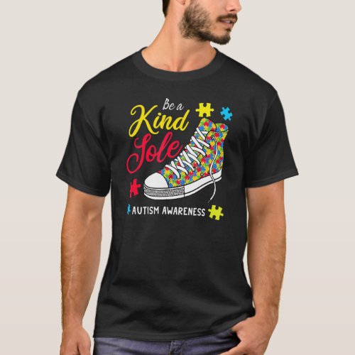 Be A Kind Sole Rainbow Trendy Puzzle Shoes Autism  T_Shirt