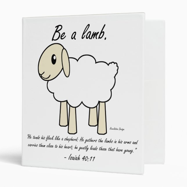 "Be a Lamb" Binder (Front/Inside)