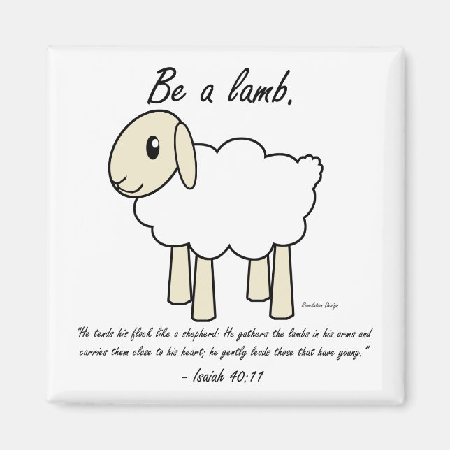 "Be a Lamb" Magnet (Front)