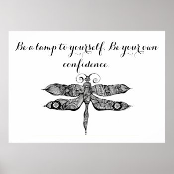 Be A Lamp To Yourself Quote Poster by Paty_Vidour at Zazzle