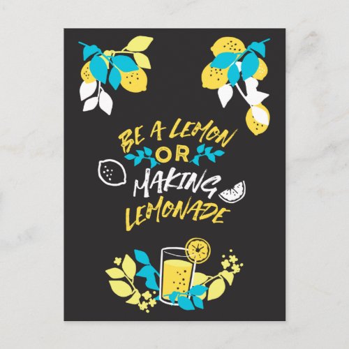 Be a Lemon or Making Lemonade Black Ver Postcard