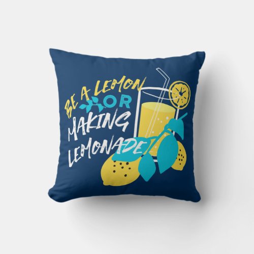 Be a Lemon or Making Lemonade Throw Pillow