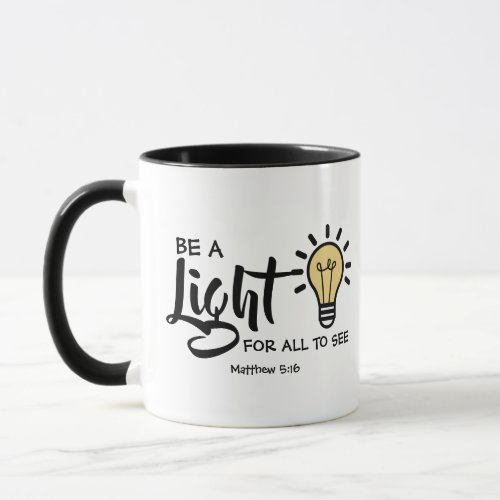 Be a Light Matthew 516 Mug