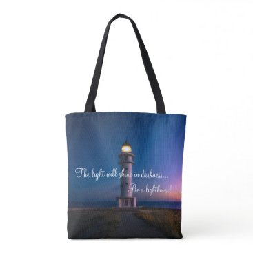 Be A Lighthouse! Tote Bag Be A Lighthouse! Tote Bag