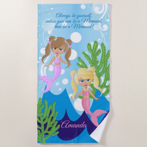 Be A Mermaid ️ Beach Towel