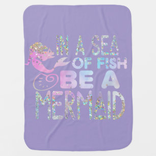 "Be a Mermaid" Iridescent Hologram Glitter Baby Blanket