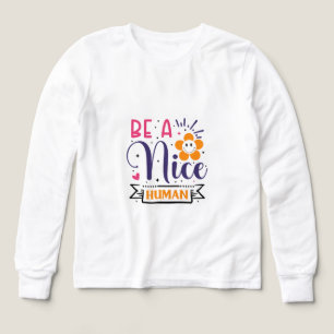 Be a Nice Human Inspirational Graphic T-Shirt – Po Tri-Blend Shirts
