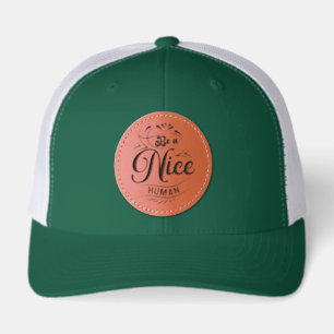 Be A Nice Human Quote Leather Patch Hat