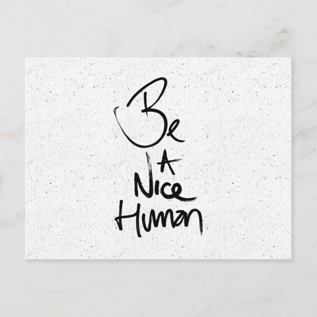 "Be a Nice Human" Typography Design Postcard (Front)