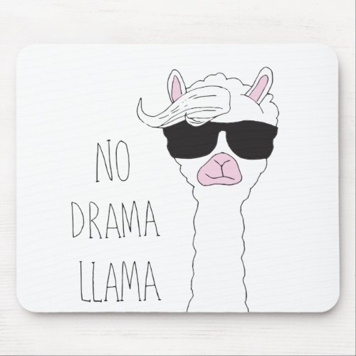 Be a No Drama Llama Art Cartoon Art Llama Art Pun Mouse Pad