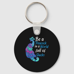 Be A Pea In A World Full Of Ducks Funny Birds Grap Keychain