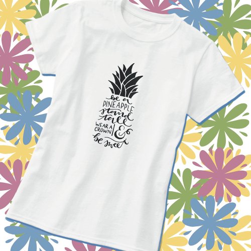 Be A Pineapple Basic T_Shirt