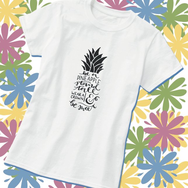 Be A Pineapple Basic T-Shirt (Creator Uploaded)