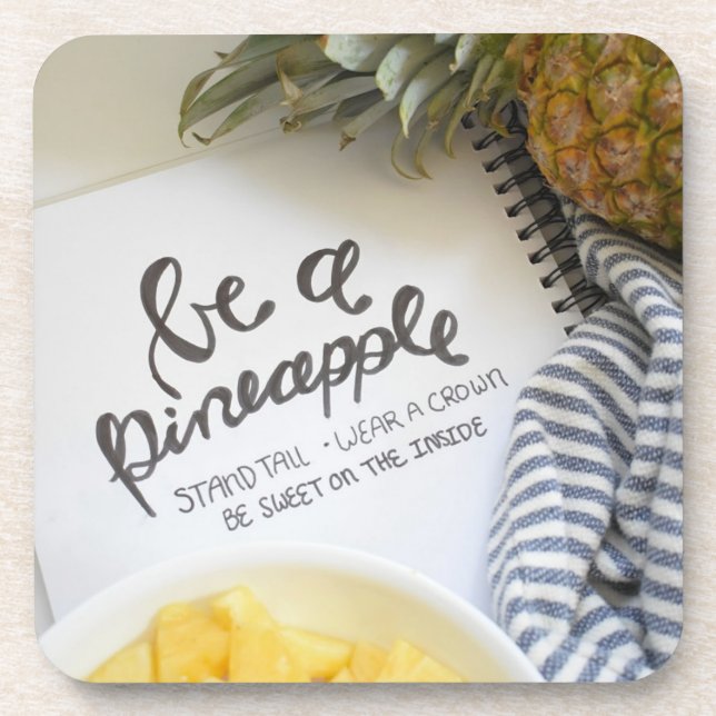 Be a Pineapple Beverage Coaster (Front)