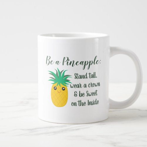 Be A Pineapple Inspirational Motivational Quote Large Coffee Mug