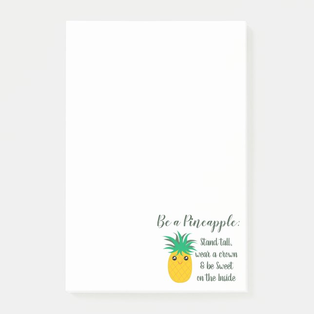 Be A Pineapple Inspirational Motivational Quote Post-it Notes (Front)