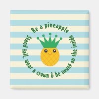 Be A Pineapple Inspirational Quote