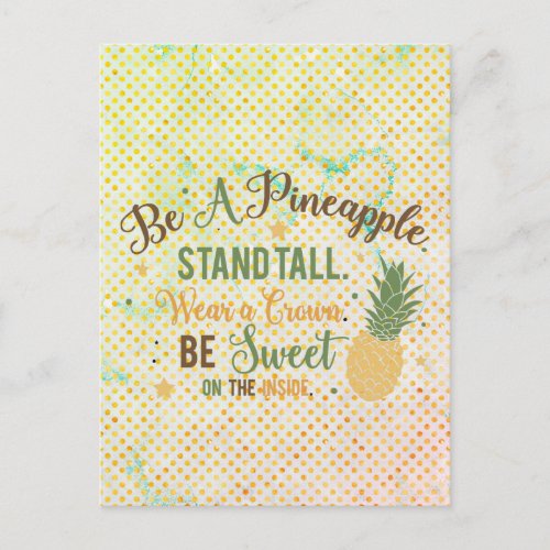 Be A Pineapple Inspirational Quote Postcard