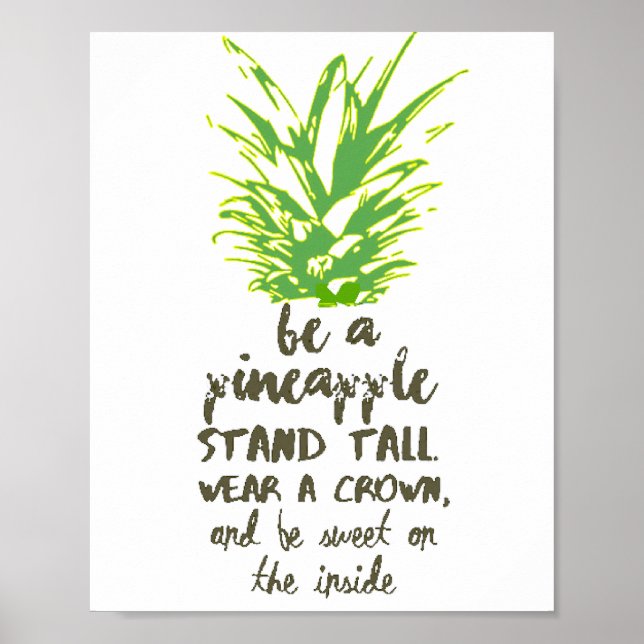 Be A Pineapple Inspirational Quote Typography Poster (Front)